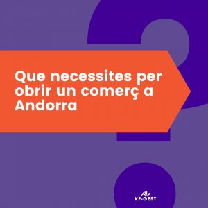 Tienes pensado abrir un negocio en Andorra? Ya lo tienes? En KF-Gest tenemos todo tipo de clientes de diferentes tamaños y en diferentes etapas de sus proyectos comerciales.